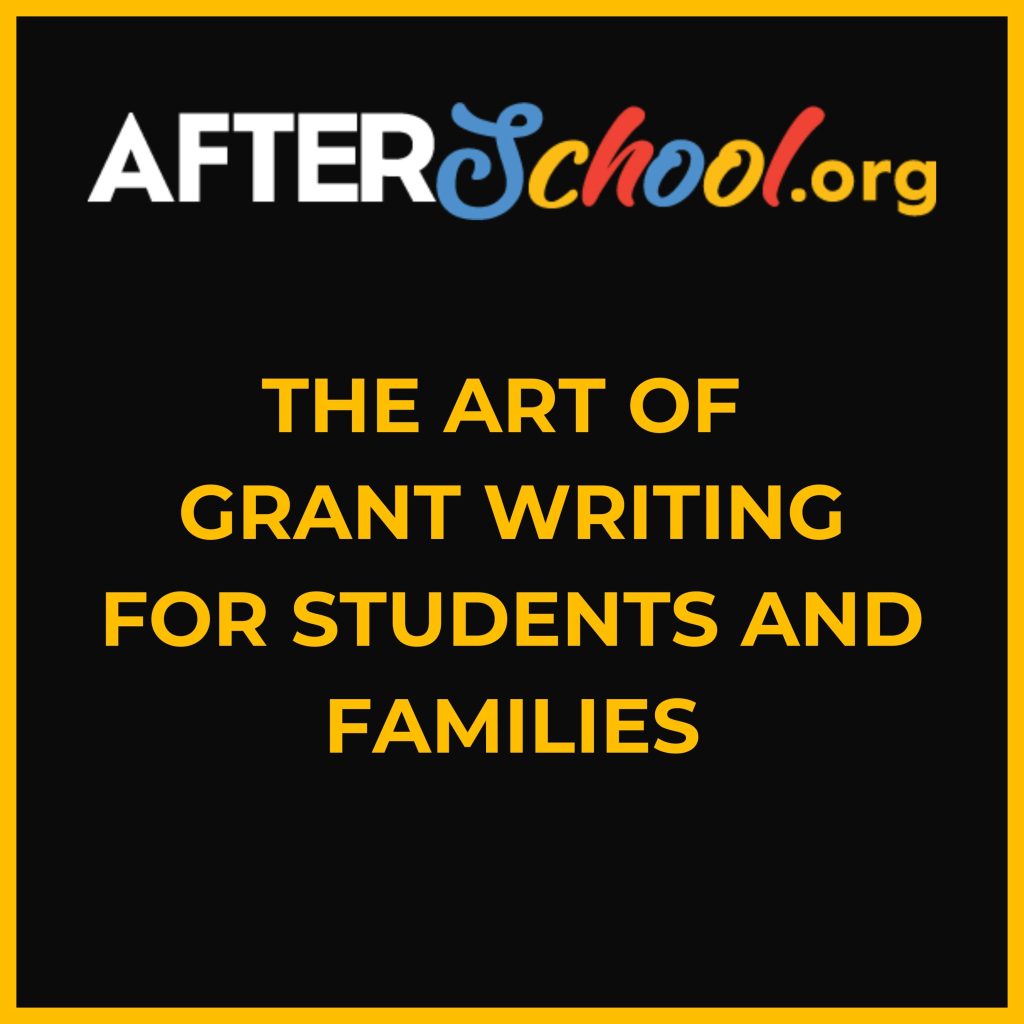 The Art of Grant Writing for Students and Families